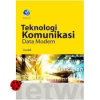 TEKNOLOGI KOMUNIKASI DATA MODERN