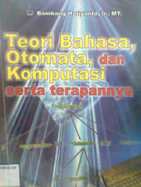 TEORI BAHASA, OTOMATA DAN KOMPUTASI SERTA TERAPANNYA