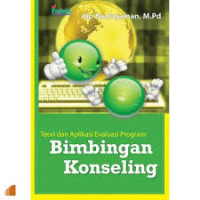 TEORI DAN APLIKASI EVALUASI PROGRAM BIMBINGAN KONSELING