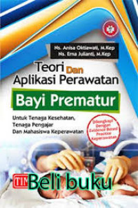 TEORI DAN APLIKASI PERAWATAN BAYI PREMATUR