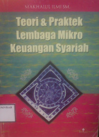 TEORI DAN PRAKTEK LEMBAGA MIKRO KEUANGAN SYARIAH