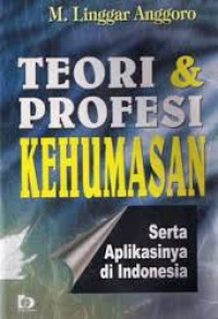 TEORI DAN PROFESI KEHUMASAN