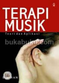 TERAPI MUSIK TEORI DAN APLIKASI