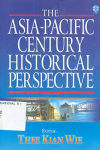 THE ASIA PACIFIC CENTURY HISTORICAL PERSPECTIVE