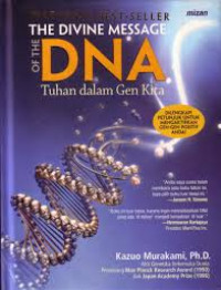 THE DIVINE MESSAGE OF THE DNA TUHAN DALAM GEN KITA