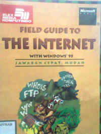 FIELD GUIDE TO THE INTERNET WITH WINDOWS 95