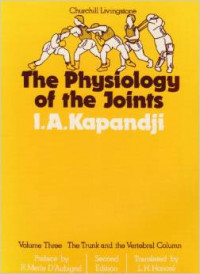 THE PHYSIOLOGY OF THE JOINTS VOL 3