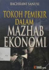 TOKOH PEMIKIR DALAM MAZHAB EKONOMI