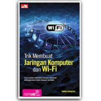 TRIK MEMBUAT JARINGAN KOMPUTER DAN WIFI