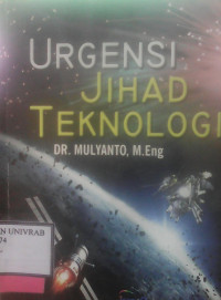 URGENSI JIHAD TEKNOLOGI