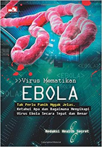 VIRUS MEMATIKAN EBOLA