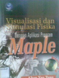 VISUALISASI DAN SIMULASI FISIKA DENGAN APLIKASI PROGRAM MAPLE