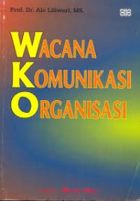 WACANA KOMUNIKASI ORGANISASI