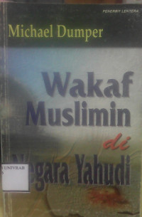 WAKAF MUSLIMIN DI NEGARA YAHUDI