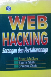 WEB HACKING SERANGAN DAN PERTAHANANNYA