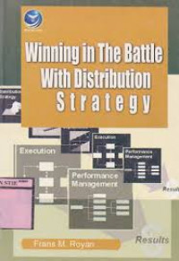 WINNING IN THE BATTLE WITH DISTRIBUTION STRATEGY