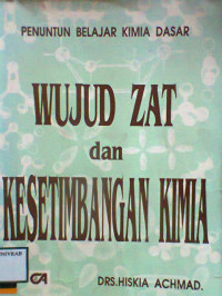 WUJUD ZAT DAN KESETIMBANGAN KIMIA