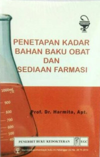 PENETAPAN KADAR BAHAN BAKU OBAT DAN SEDIAAN FARMASI