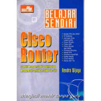 BELAJAR SENDIRI CISCO ROUTER