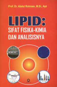 LIPID: SIFAT FISIKA-KIMIA DAN ANALISISNYA