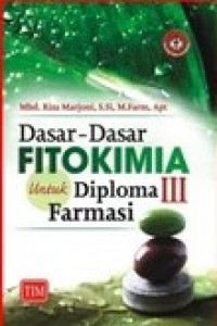 DASAR-DASAR FITOKIMIA UNTUK DIPLOMA III FARMASI