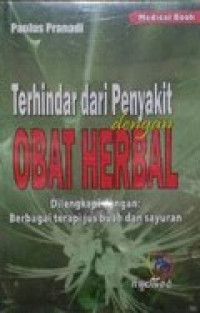 TERHINDAR DARI PENYAKIT DENGAN OBAT HERBAL