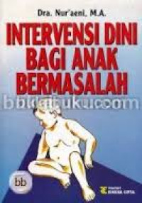 INTERVENSI DINI BAGI ANAK BERMASALAH