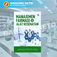 MANAJEMEN FARMASI & ALAT KESEHATAN